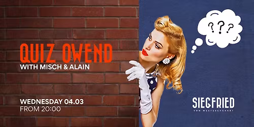 Quiz Owend with Misch and Alain