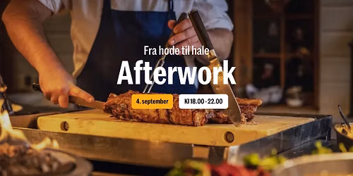 Afterwork | Fra hode til hale