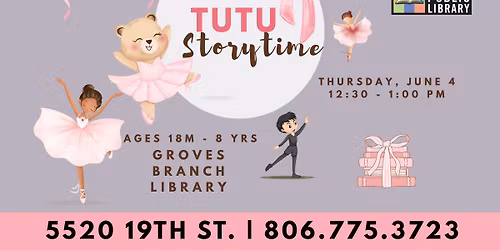 Tutu Storytime at Groves Branch Library