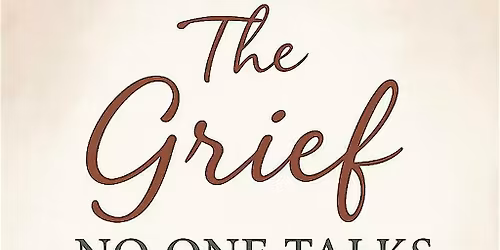 The Grief No One Talks About - Book Release