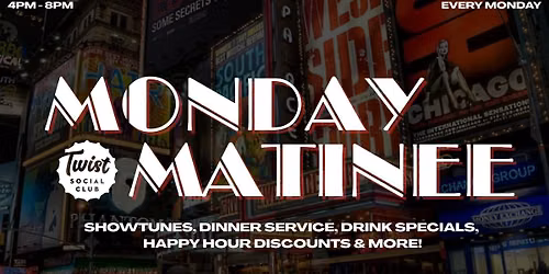 Monday Matinee: A Showtunes Happy Hour