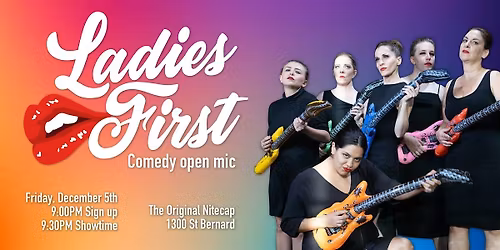 Ladies First - Comedy Open Mic