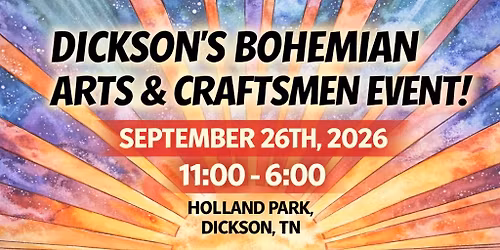 Dickson\u2019s 2nd Annual Bohemian Arts and Craftsmen Event