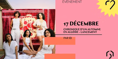 17 d\u00e9cembre - chronique d'un automne en Alg\u00e9rie - lancement