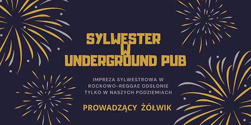 Sylwester w Underground Pub, Tychy