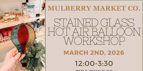 Stained Glass Hot Air Balloon Workshop!