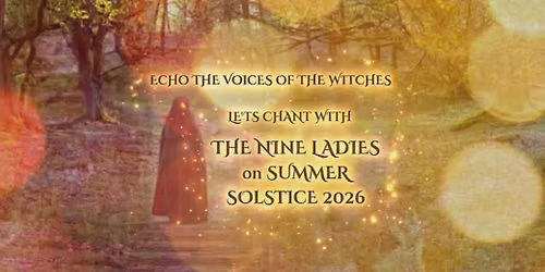 Lets chant with The Nine Ladies