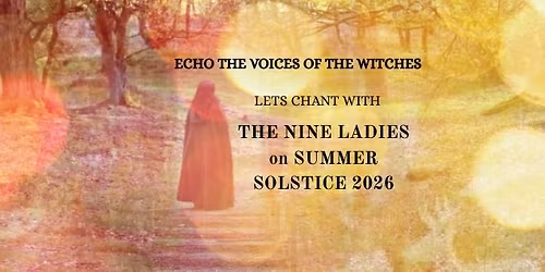 Lets chant with The Nine Ladies