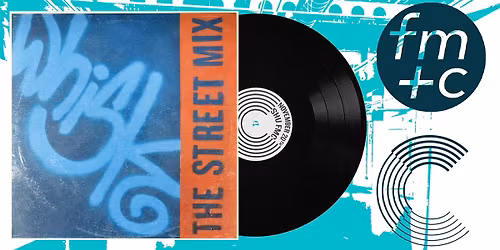 WHISK - THE STREET MIX
