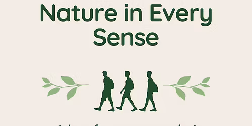 Nature in Every Sense