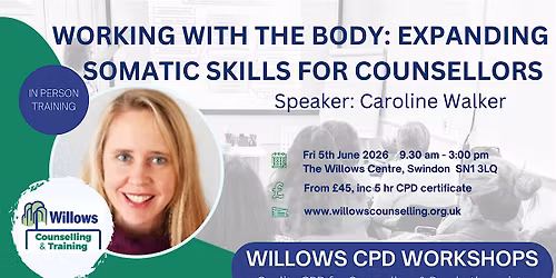 Working with the Body: Expanding Somatic Skills for Counsellors