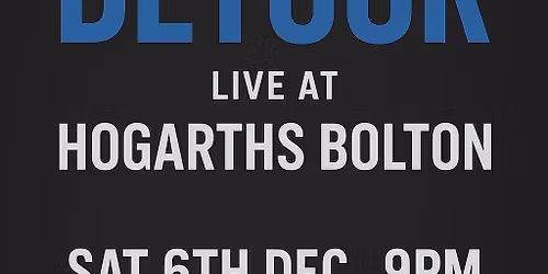 Detour Live at Hogarths Bolton