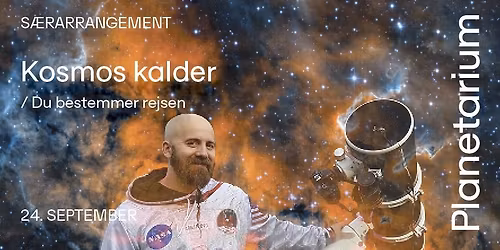 Kosmos kalder \/ Du bestemmer rejsen