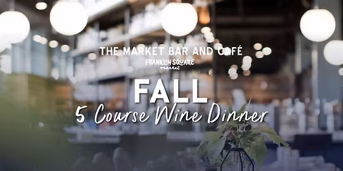 Harvest 5-Course Wine Dinner