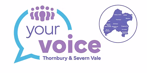 Your voice... Thornbury and Severn Vale