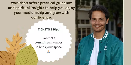 Enjoy Your Mediumship - Development Workshop with Lucas Ilcken