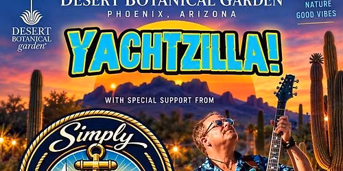 Simply Yacht Rock at Phoenix Desert Botanical Garden with Yachtzilla!!
