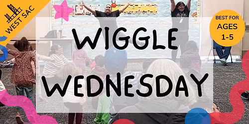 Wiggle Wednesday (West Sac)