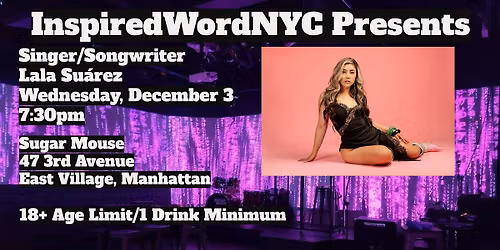 InspiredWordNYC Presents Singer\/Songwriter Lala Su\u00e1rez at Sugar Mouse