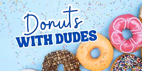 Donuts with Dudes