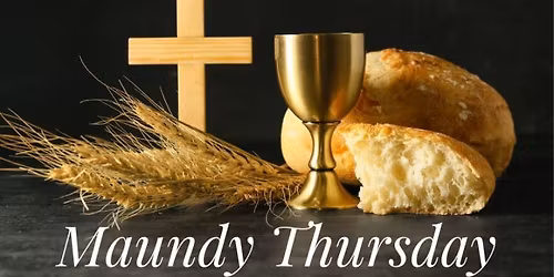 Maundy Thursday