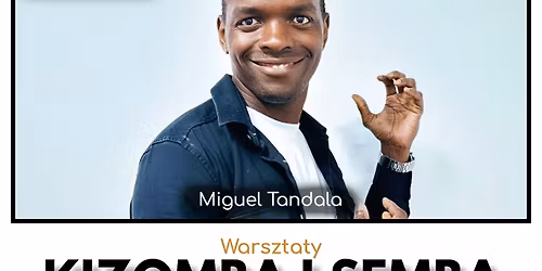 KIZOMBA i SEMBA warsztaty | Miguel Tandala | SALSAme Dance Studio | 13.12.2025 | Lublin