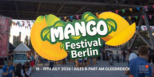 Mangofest - MANGO FESTIVAL IN BERLIN 2026