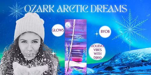 Ozark Arctic Dreams \u2013 A Winter Glow Art Experience