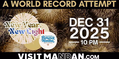 WORLD RECORD - New Year New Light, Mandan New Year's Eve Firework Show