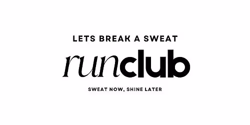 Lets Break A Sweat : RUN DAY