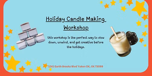 Holiday Candle Making Workshop