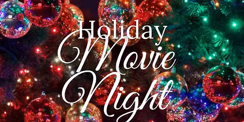 Holiday Movie Night