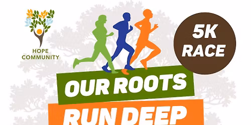 Our Roots Run Deep 5K Race