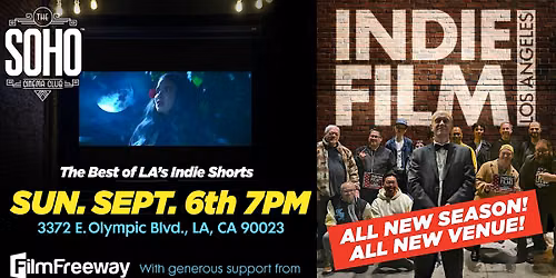 INDIE FILM LA - Sept. 6. 7pm