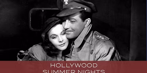 Waterloo Bridge (1940) | Hollywood Summer Nights