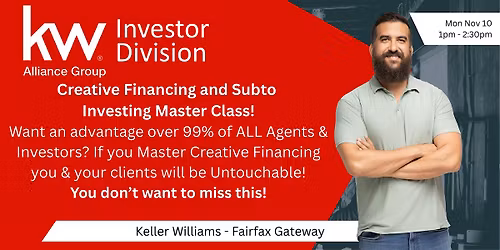 Creative Financing and Subto Investing Master Class -Fairfax Gateway