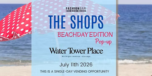 The Shops - Beach Day Edition