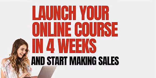 Launch Your Online Course in Just 28 Days
