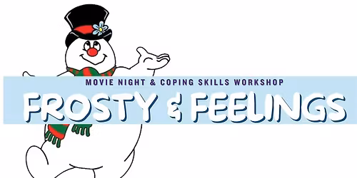 Movie Night & Coping Skills Workshop