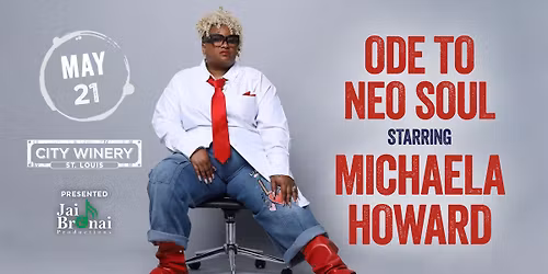 Ode to Neo-Soul starring Michaela Howard presented by Jai Brenai