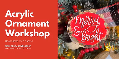 DIY Acrylic Christmas Ornaments Workshop