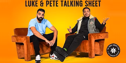 Luke & Pete Talking Sheet LIVE
