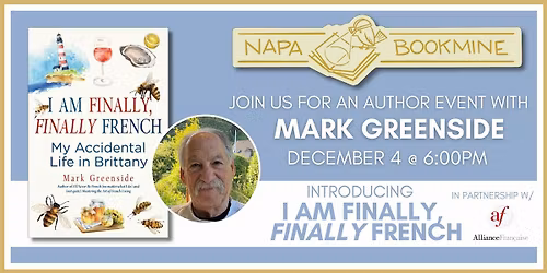 Author Event: I Am Finally, Finally French by Mark Greenside