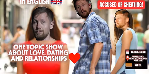 WARSAW:STAND UP IN ENGLISH- "ACCUSED OF CHEATING" by Martin K.