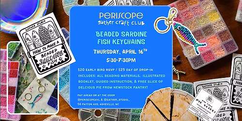 Beaded Sardine Fish Keychain Workshop - Gather Craft Club @ Periscope