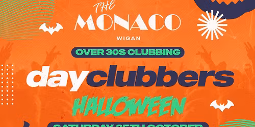 WIGAN - DayClubbers: The Halloween Special!