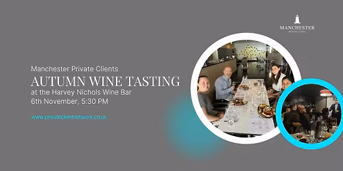 Manchester Private Clients - Autumn Wine Tasting