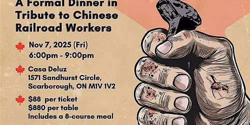 THE LAST SPIKE - A Formal Dinner in Tribute to Chinese Railraod Workers