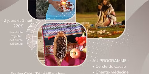 Week-end Chamanique "Cacao & Sagesse Ancestrale"