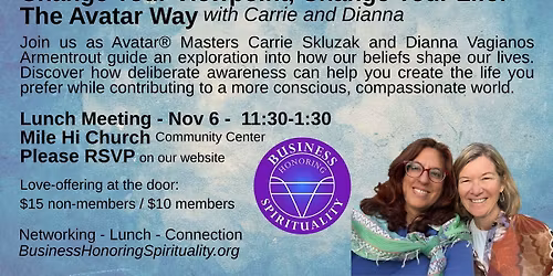 Change Your Viewpoint, Change Your Life: The Avatar Way with Carrie and Dianna